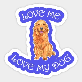 Love Me and My Dog Sticker